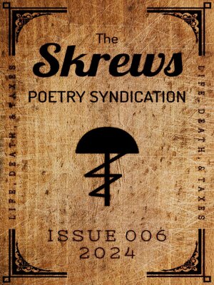 cover image of The Skrews Poetry Syndication, Issue 006